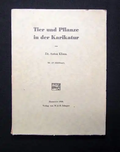 Klima Tier und Pflanze in der Karikatur 1930 mit 129 Abbildungen Kunst Kultur