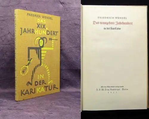 Wendel Das neunzehnte Jahrhundert in der Karikatur 1925 Geschichte Kunst Kultur