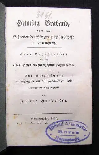 Hundeiker Henning Braband oder die Schrecken der Bürgermeisterherrschaft 1825