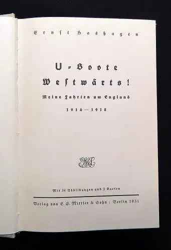 Hashagen U-Boote Westwärts! Meine Fahrten um England 1931 Geschichte Marine