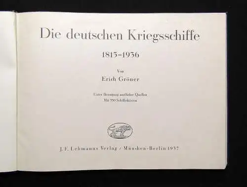 Gröner Die deutschen Kriegsschiffe 1815-1936 1937 mit 350 Schiffsskizzen Militär