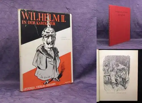 Wendel Wilhelm II. in der Karikatur 1928 mit 186 Abbildungen or. Su. Kunst