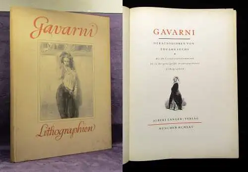 Fuchs Gavarni 1925 mit 29 Textillustrationen und 80 Lithographien Kunst Kultur