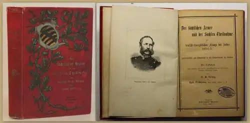 König Der sächs, Armee & der Sachsen Theilnahme am französischen Krieg 1896 sf