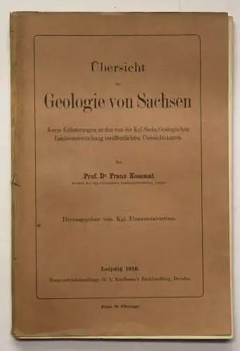 Kossmat Übersicht der Geologie von Sachsen 1916 Geschichte Geografie sf