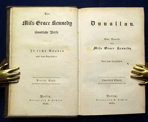 Kennedy, Grace sämmtliche Werke in 6 Bänden 1835 Erzählungen Novelle j