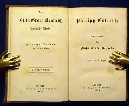 Kennedy, Grace sämmtliche Werke in 6 Bänden 1835 Erzählungen Novelle j