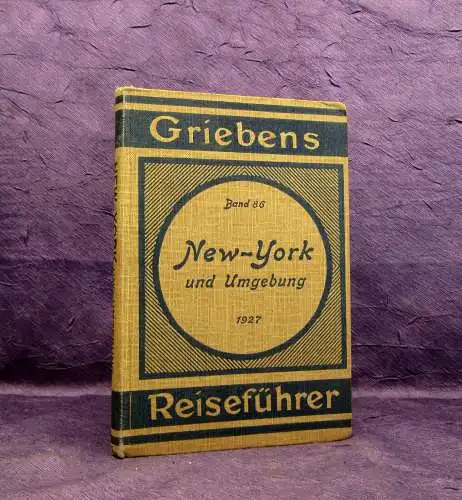 Grieben Reiseführer Bd 86 New-York und Umgebung 1927  Guide Führer Reiseführer m