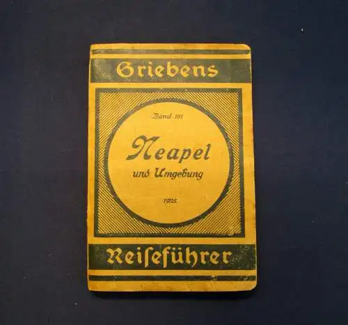 Grieben Reiseführer Bd 101 Neapel und Umgebung 1925 Guide Führer Reiseführer m