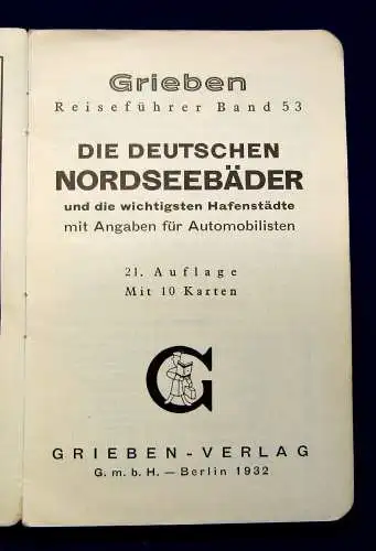 Grieben Reiseführer Bd 53 Deutsche Nordseebaeder 1932 Guide Führer Reiseführer m