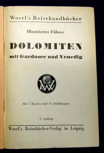 Woerl illustr. Führer Dolomiten mit Gardasee u Venedig 1900 Guide Reiseführer mb