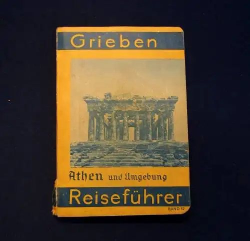 Grieben Reiseführer Bd 12 Athen und Umgebung 1937 Guide Führer Reiseführer mb