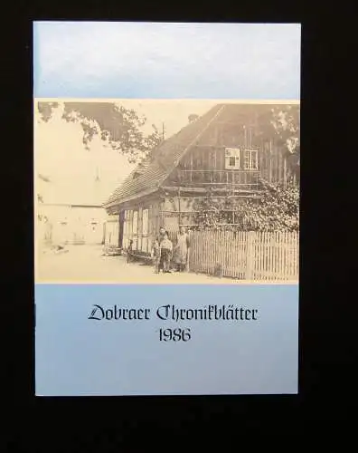 7 Hefte+Beigabe der "Dobraer Chronikblätter bei Liebenwerda" 1984-2006