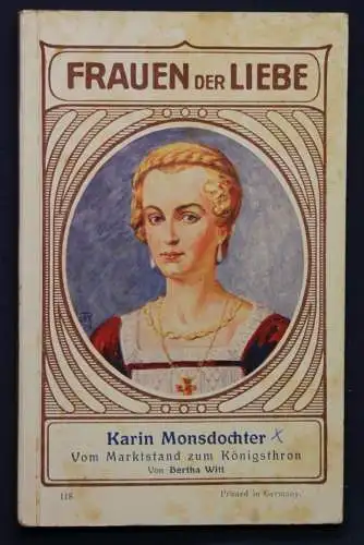 Witt Frauen der Liebe Band 118 "Karin Monsdochter" um 1925 Liebesroman sf