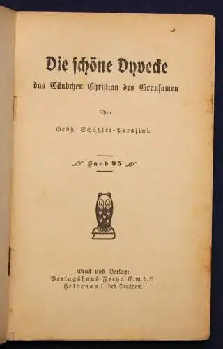 Perasini Frauen der Liebe Band 95 "Die schöne Dyvecke" um 1925 Liebesroman sf