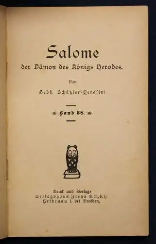 Perasini Frauen der Liebe Band 38 "Salome" um 1925 Liebesroman selten sf