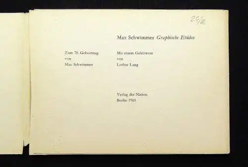 Max Schwimmer Graphische Etüden Geleitwort von Lothar Lang 70. Geburtstag 1965