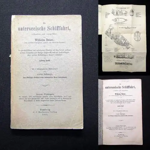 Bauer Die unterseeische Schifffahrt 1915 mit 4 lithographirten Zeichnungen