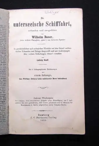 Bauer Die unterseeische Schifffahrt 1915 mit 4 lithographirten Zeichnungen