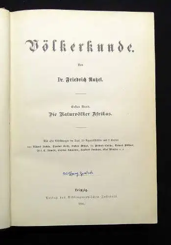 Ratzel Völkerkunde 1. Band apart 494 Abb. 10 Tafeln 2 Karten 1885 Gesellschaft