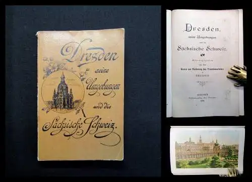 Dresden und seine Umgebungen, und die Sächsische Schweiz 1894 * selten*4 Tafeln