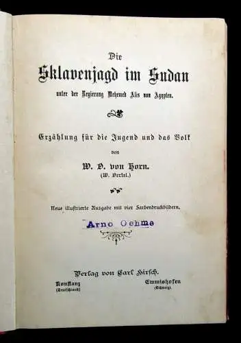 Horn die Sklavenjagd im Sudan unter der Regierung Mehemed Alis von Ägypten 1903