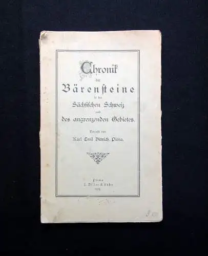 Dittrich Chronik der Bärensteine in der Sächsischen Schweiz 1919 Ortskunde