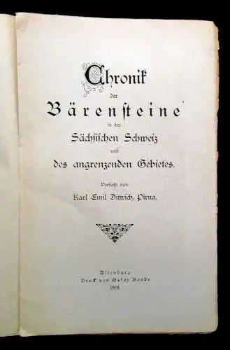 Dittrich Chronik der Bärensteine in der Sächsischen Schweiz 1919 Ortskunde