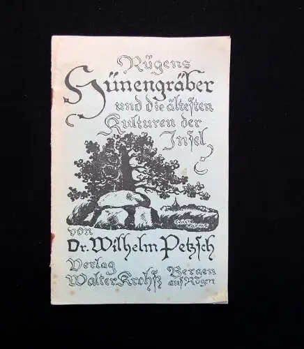 Petzsch Rügens Hünengräber und die ältesten Kulturen der Insel 1925 Natur