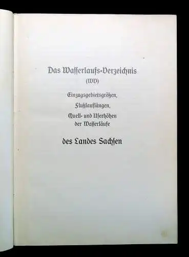 Die Wassersäulen des Landes Sachsen Verzeichnis Einzugsgebietsgrößen,Längen 1935