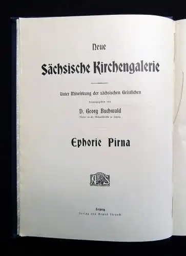 Buchwald Neue Sächsische Kirchengalerie Die Ephorie Pirna um 1904 Theologie