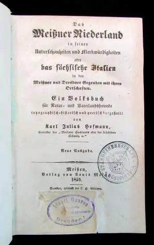 Hofmann Das Meißner Niederland oder das sächsische Italien 1853 Ortskunde