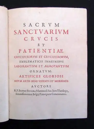 Bivero  Pedro de. Sacrum sanctuarium crucis et patientiae crucifixorum o.J.