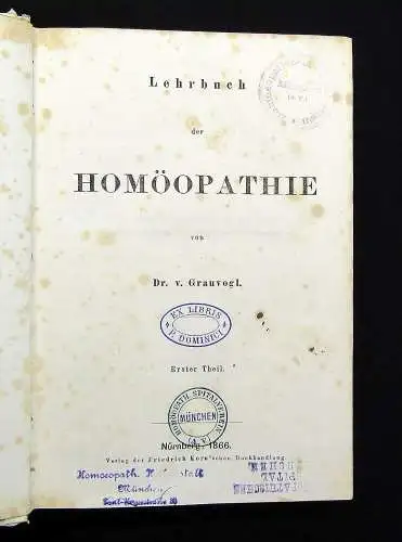 Grauvogel Lehrbuch der Homöopathie 2 Teile in 1 Bd. 1866 Naturheilkunde