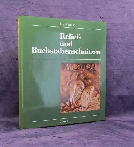 Norbury Ian Relief- und buchstabenschnitzen Material Technik Gestaltung 1987