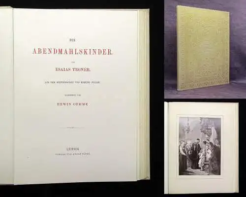 Tegner Esaias Die Abendmahlskinder illustriert von Erwin Oehme 1881 Rundumgolds.