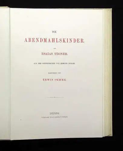 Tegner Esaias Die Abendmahlskinder illustriert von Erwin Oehme 1881 Rundumgolds.