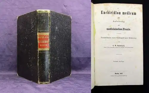 Hufeland Enchiridion Medicum oder Anleitung 1857 Medizinisches Handbuch