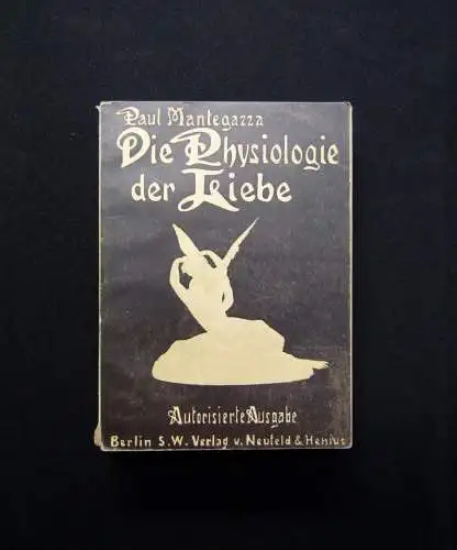 Engel, Mantegazza Die Physiologie der Liebe um 1901 Naturwissenschaften