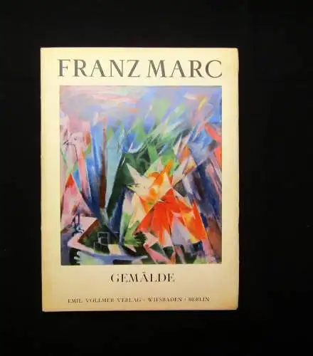 Schmidt Georg Franz Marc Gemälde Emil Vollmer Verlag um 1960 Kunst Künstler