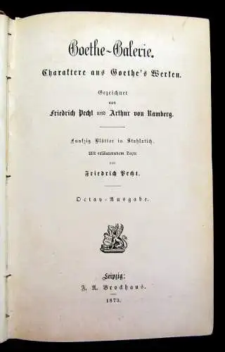 Pecht Goethe-Galerie Charaktere aus Goethes Werken 1873 Octav- Ausgabe Lyrik