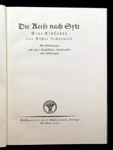 Hahnewald Die Reise nach Sylt Eine Elbfahrt 1924 Belletritik Literatur Ortskunde