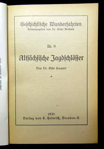 Koepert Geschichtliche Wanderfahrten Nr. 9 Altsächsische Jagdschlösser 1931