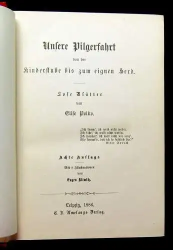 Polko Unsere Pilgerfahrt von der Kinderstube bis zum eigenen Herd 1886 Literatur