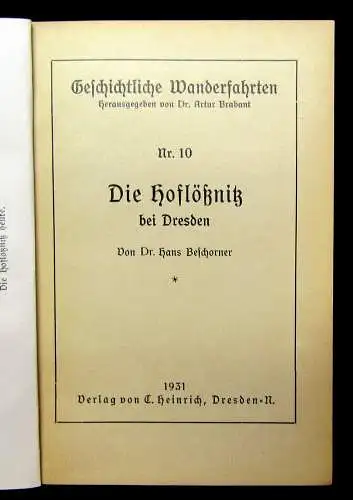 Beschorner Geschichtliche Wanderfahrten Nr. 10 Die Hoflößnitz bei Dresden 1931