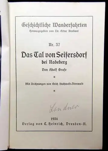 Grafe Geschichtliche Wanderfahrten Nr. 37 Das Tal von Seifersdorf/ Radeberg 1934