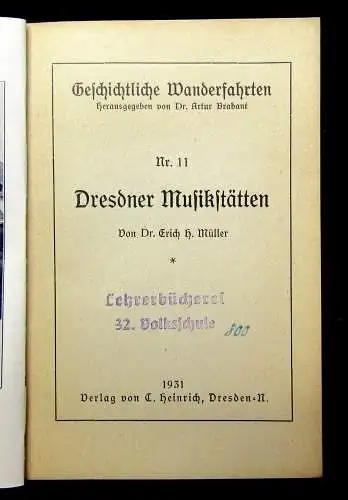 Müller Geschichtliche Wanderfahrten Nr. 11 Dresdner Musikstätten 1931 Guide