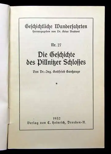 Ganßauge Geschichtliche Wanderfahrten Nr. 27 Geschichte Pillnitzer Schloss 1932