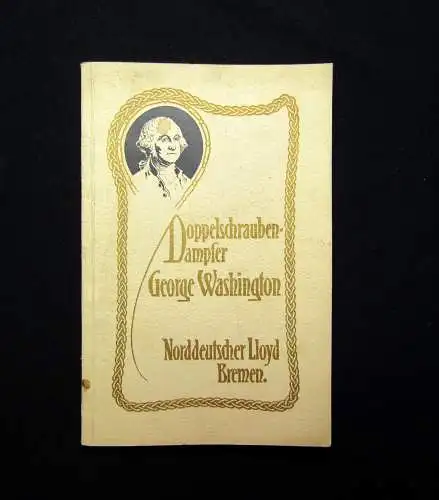 Doppelschrauben-Dampfer George Washington um 1900 Geschichte Technik Dampfer