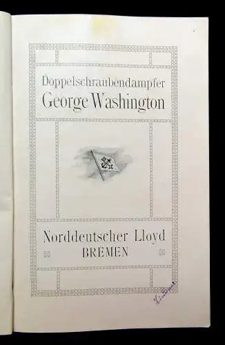 Doppelschrauben-Dampfer George Washington um 1900 Geschichte Technik Dampfer